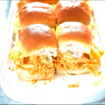Buffalo Chicken Sliders